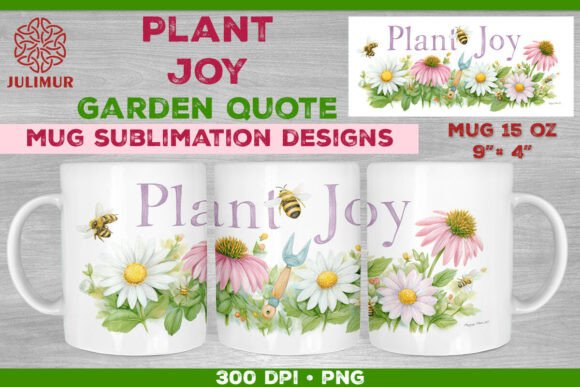 Download Plant Joy Hand-Lettered Garden Quote Mug - Premium Bundle
